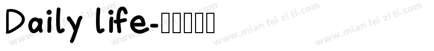 Daily life字体转换